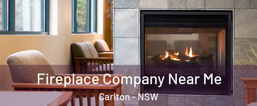 Fireplace Company Near Me Carlton - NSW