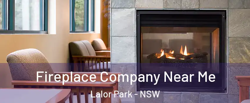 Fireplace Company Near Me Lalor Park - NSW