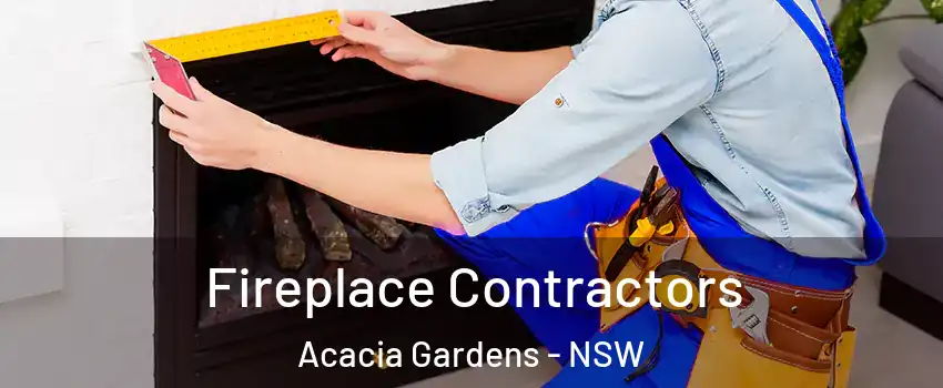 Fireplace Contractors Acacia Gardens - NSW