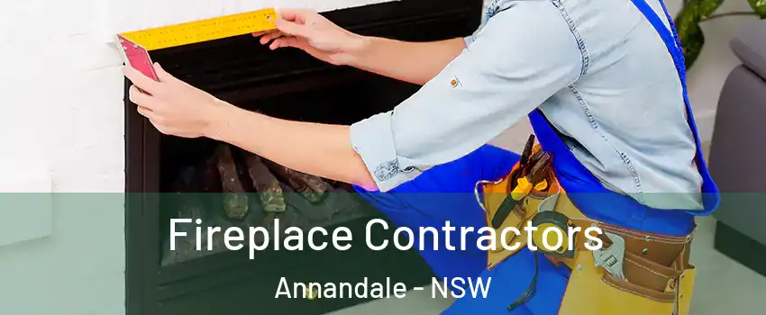 Fireplace Contractors Annandale - NSW