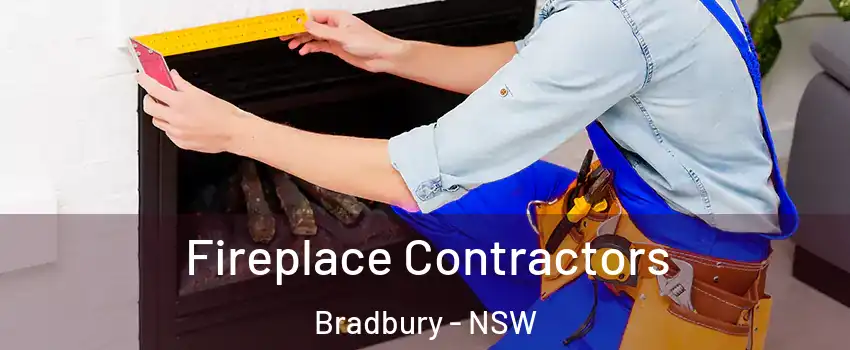 Fireplace Contractors Bradbury - NSW