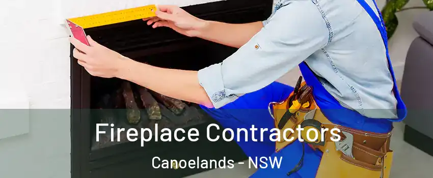 Fireplace Contractors Canoelands - NSW
