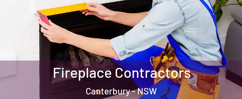Fireplace Contractors Canterbury - NSW