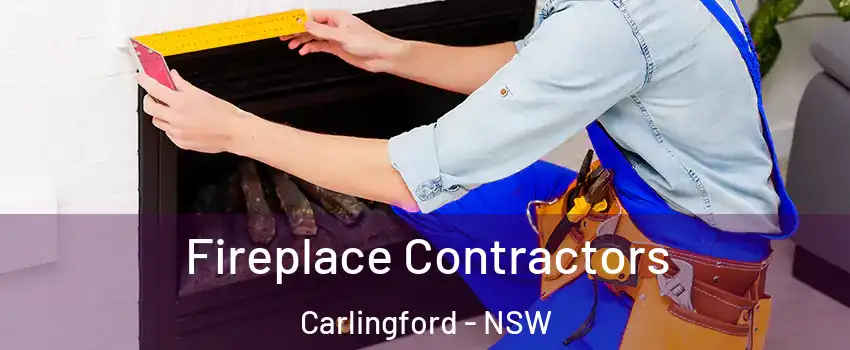 Fireplace Contractors Carlingford - NSW