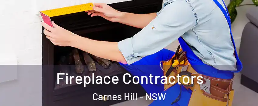 Fireplace Contractors Carnes Hill - NSW