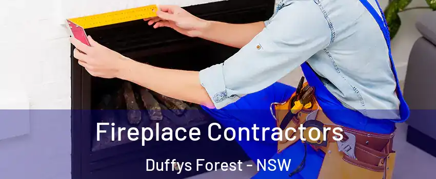 Fireplace Contractors Duffys Forest - NSW