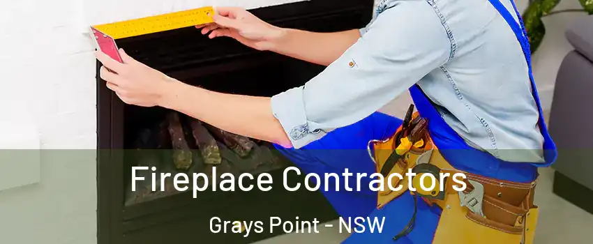 Fireplace Contractors Grays Point - NSW