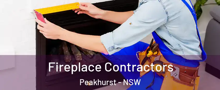 Fireplace Contractors Peakhurst - NSW
