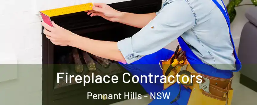 Fireplace Contractors Pennant Hills - NSW