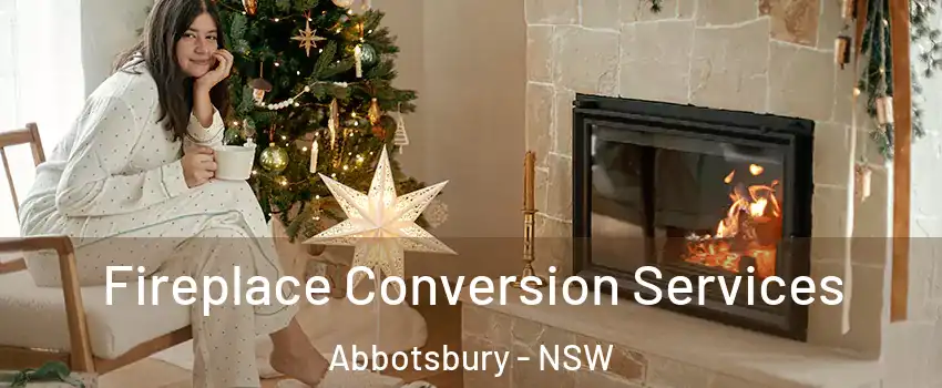 Fireplace Conversion Services Abbotsbury - NSW