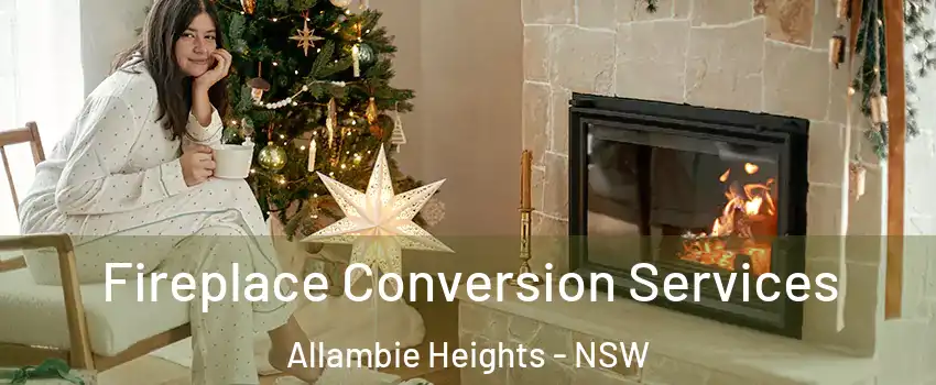 Fireplace Conversion Services Allambie Heights - NSW