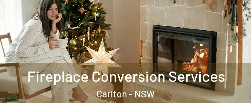 Fireplace Conversion Services Carlton - NSW