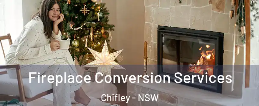 Fireplace Conversion Services Chifley - NSW