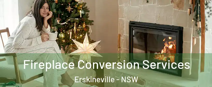 Fireplace Conversion Services Erskineville - NSW