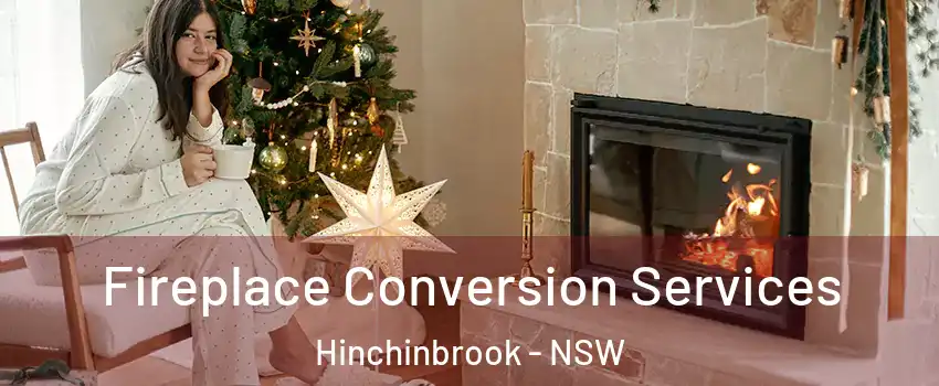 Fireplace Conversion Services Hinchinbrook - NSW