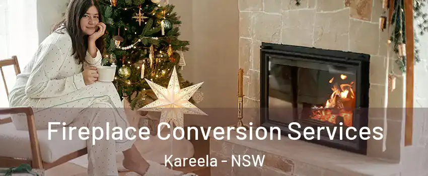 Fireplace Conversion Services Kareela - NSW