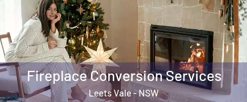 Fireplace Conversion Services Leets Vale - NSW