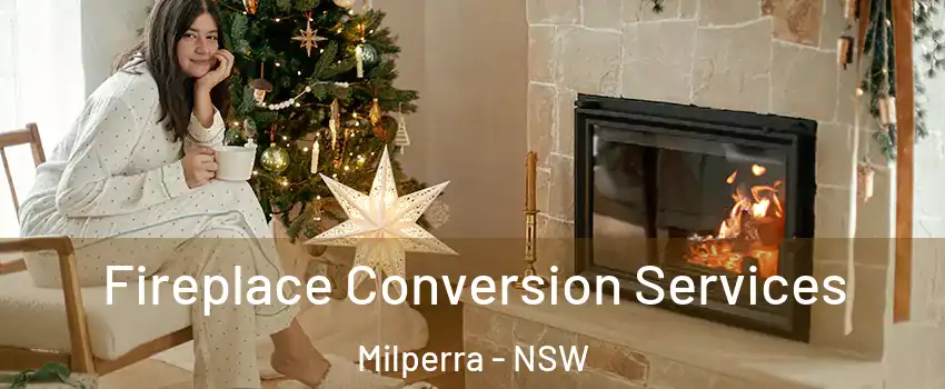 Fireplace Conversion Services Milperra - NSW