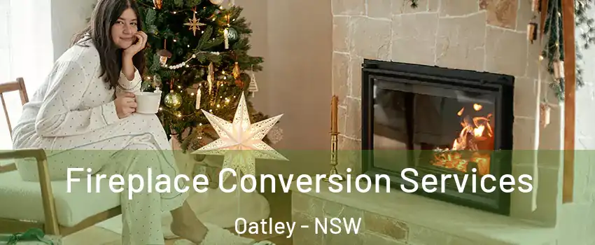 Fireplace Conversion Services Oatley - NSW