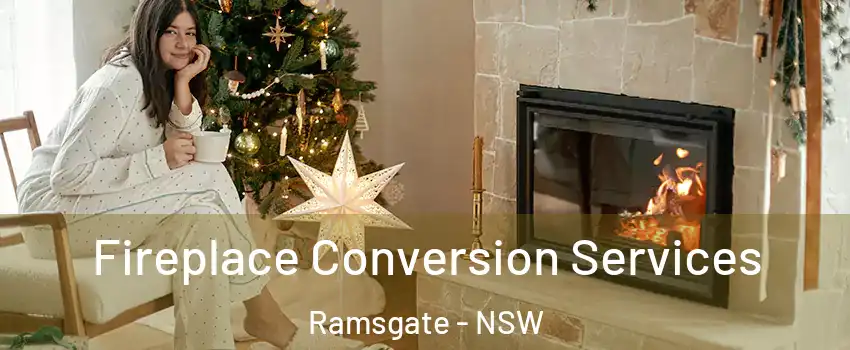 Fireplace Conversion Services Ramsgate - NSW