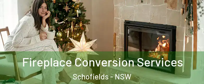 Fireplace Conversion Services Schofields - NSW
