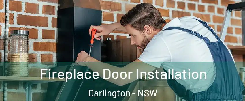 Fireplace Door Installation Darlington - NSW