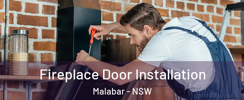 Fireplace Door Installation Malabar - NSW