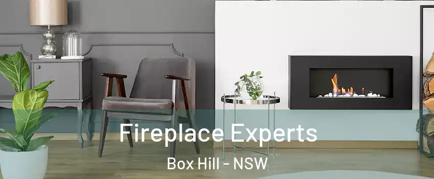 Fireplace Experts Box Hill - NSW