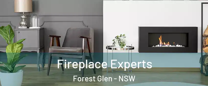 Fireplace Experts Forest Glen - NSW