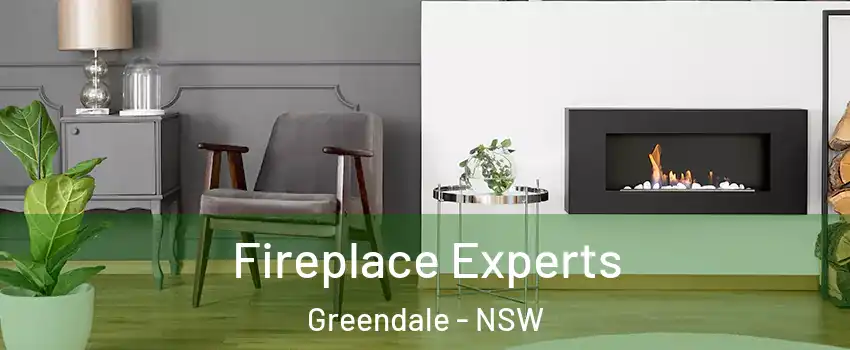 Fireplace Experts Greendale - NSW