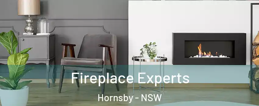 Fireplace Experts Hornsby - NSW