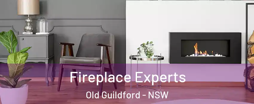 Fireplace Experts Old Guildford - NSW