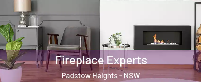 Fireplace Experts Padstow Heights - NSW