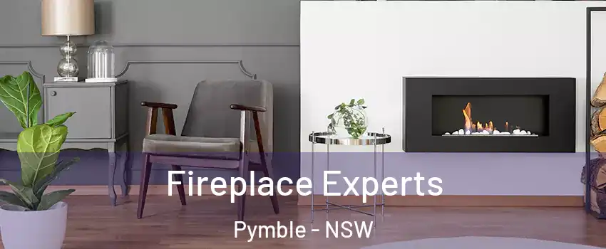 Fireplace Experts Pymble - NSW