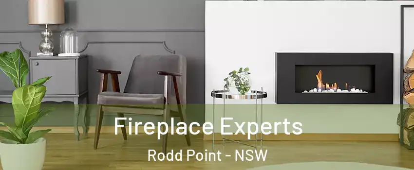 Fireplace Experts Rodd Point - NSW