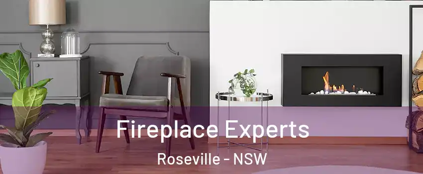 Fireplace Experts Roseville - NSW