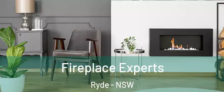 Fireplace Experts Ryde - NSW