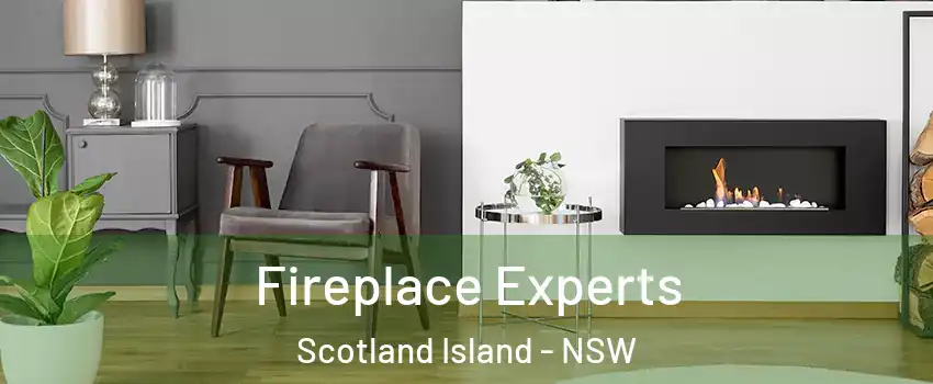 Fireplace Experts Scotland Island - NSW