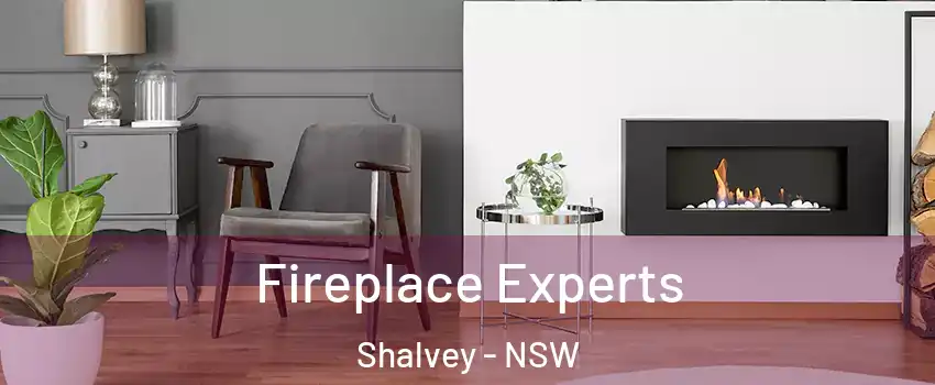 Fireplace Experts Shalvey - NSW