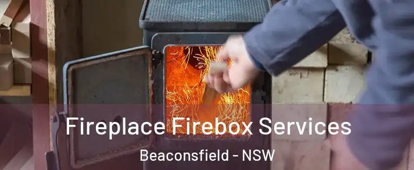  Fireplace Firebox Services Beaconsfield - NSW