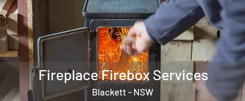 Fireplace Firebox Services Blackett - NSW