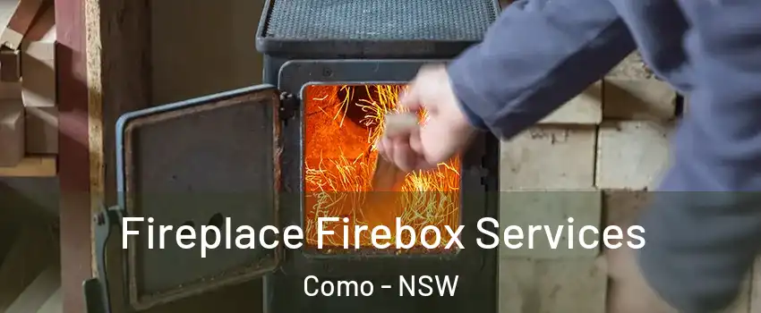 Fireplace Firebox Services Como - NSW
