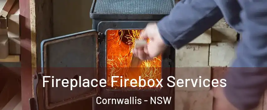 Fireplace Firebox Services Cornwallis - NSW