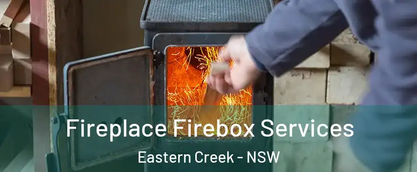 Fireplace Firebox Services Eastern Creek - NSW