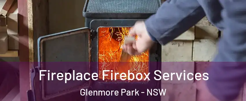 Fireplace Firebox Services Glenmore Park - NSW