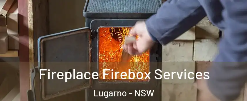 Fireplace Firebox Services Lugarno - NSW