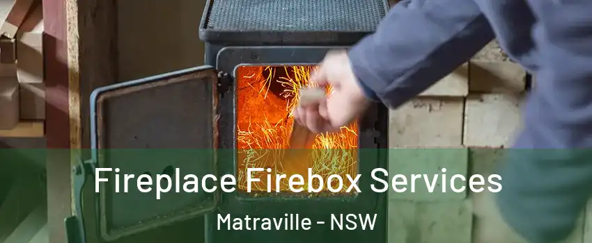 Fireplace Firebox Services Matraville - NSW