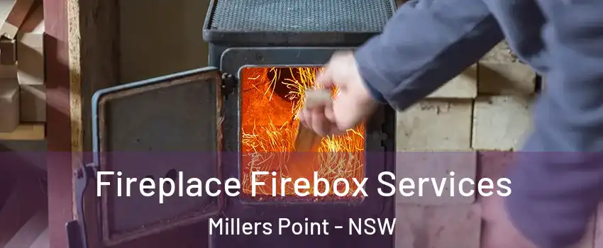 Fireplace Firebox Services Millers Point - NSW