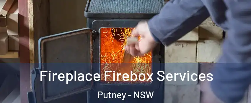 Fireplace Firebox Services Putney - NSW