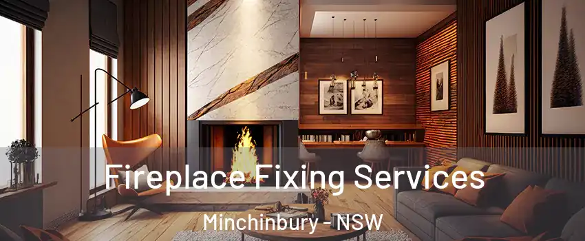 Fireplace Fixing Services Minchinbury - NSW